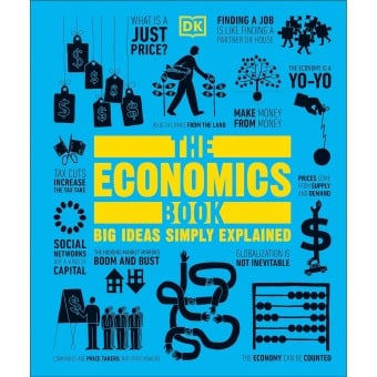 DK (USA) - Big Ideas Simply Explained - The Economics Book