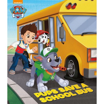 Picture Book (PB): Paw Patrol - Pups Save a School Bus
