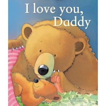 I love you, Daddy