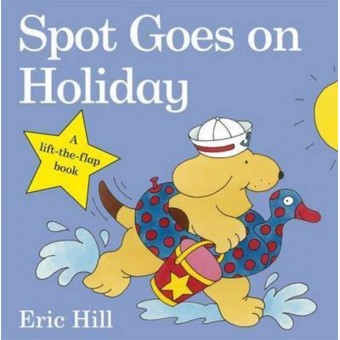 Spot Goes on Holiday (Flip-the-Flap)