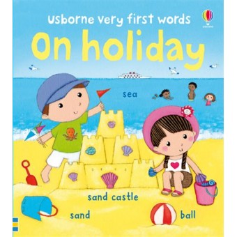 Very First Words - On holiday