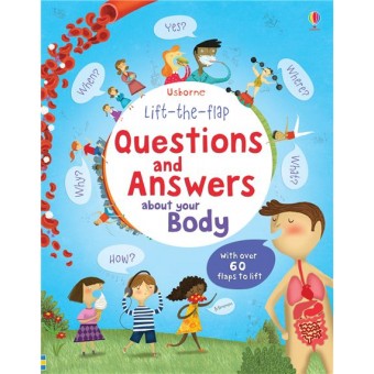 Lift-the-Flap - Questions and Answers about your Body
